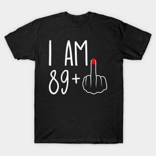 Vintage 90th Birthday I Am 89 Plus 1 Middle Finger T-Shirt